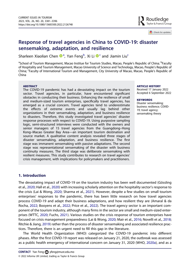 Response of travel agencies in China to COVID-19: disaster sensemaking, adaptation, and resilience. Current Issues in Tourism, 1-16.  (SSCI)