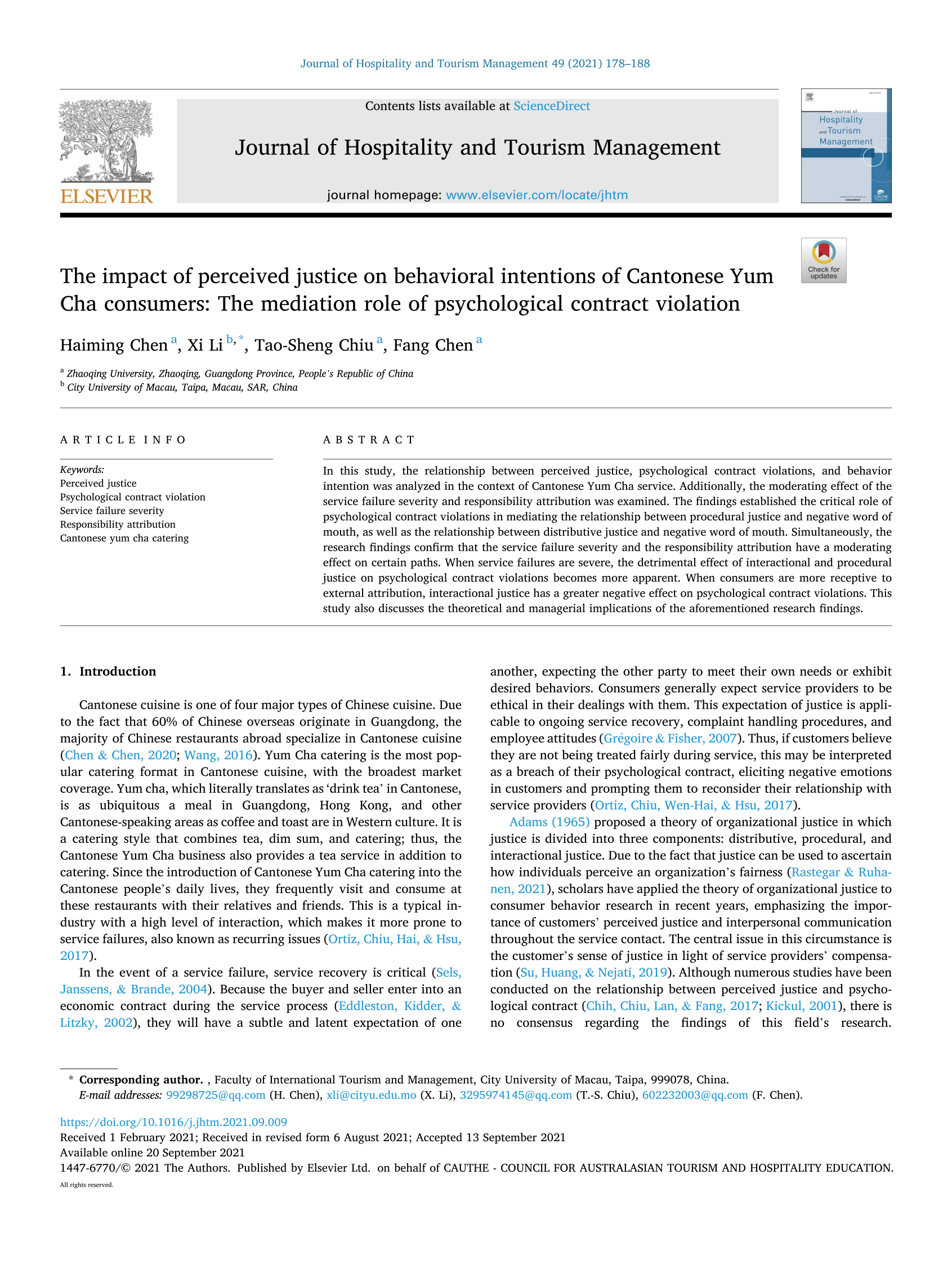 The Impact of Perceived Justice on Behavioral Intentions of Cantonese Yum Cha Consumers: the Mediation Role of Psychological Contract Violation. Journal of Hospitality and Tourism Management. (SSCI) *Corresponding author
