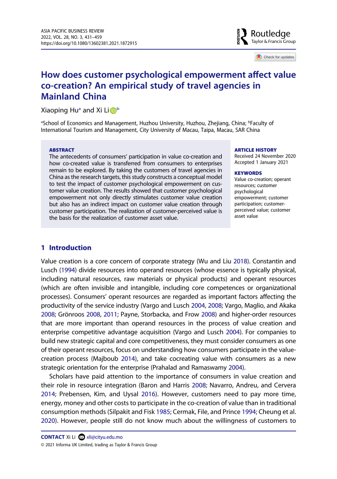 How does customer psychological empowerment affect value co-creation? An empirical study of travel agencies in Mainland China, Asia Pacific Business Review, DOI: 10.1080/13602381.2021.1872915.  (SSCI) . *Corresponding author