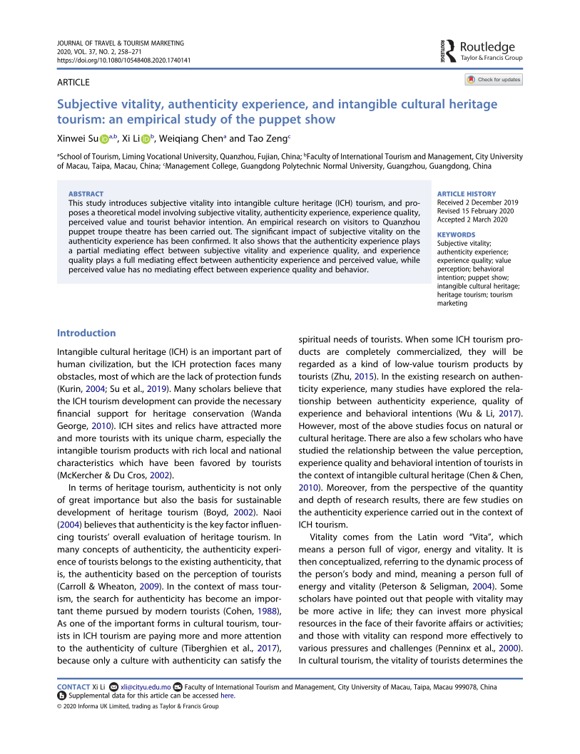 Subjective vitality, authenticity experience, and intangible cultural heritage tourism: an empirical study of the puppet show. Journal of Travel & Tourism Marketing, 37(2), 258-271.  (SSCI) *Corresponding author